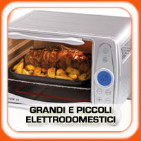 Grandi e Piccoli Elettrodomestici